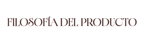Filosofía del Producto